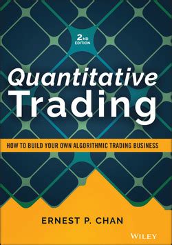 and Publisher John Wiley & Sons P&T. . Quantitative trading 2nd edition pdf